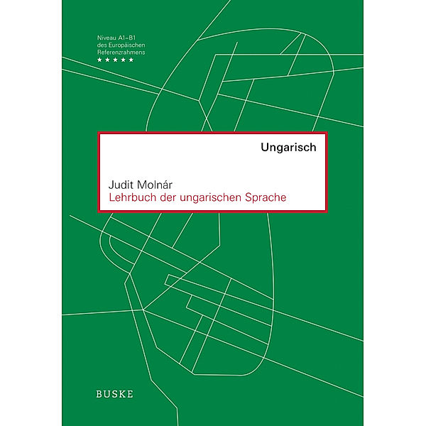 Lehrbuch der ungarischen Sprache, Judit Molnár