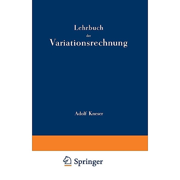 Lehrbuch der Variationsrechnung, Adolf Kneser