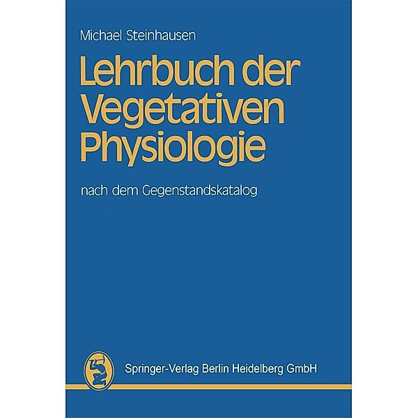Lehrbuch der Vegetativen Physiologie, M. Steinhausen