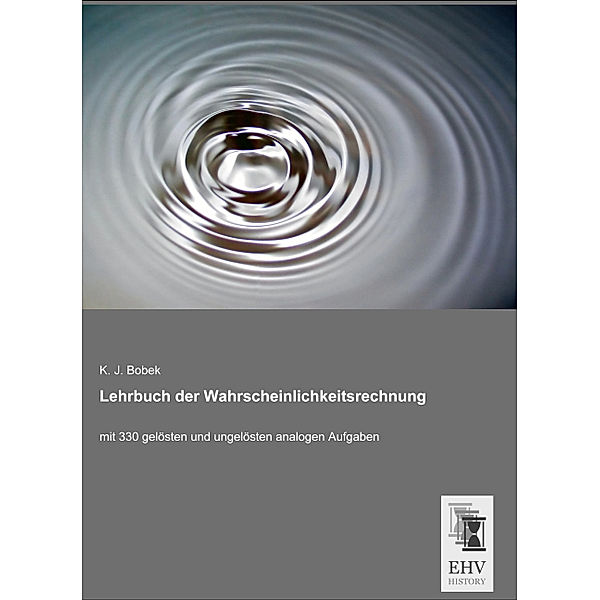 Lehrbuch der Wahrscheinlichkeitsrechnung, K. J. Bobek