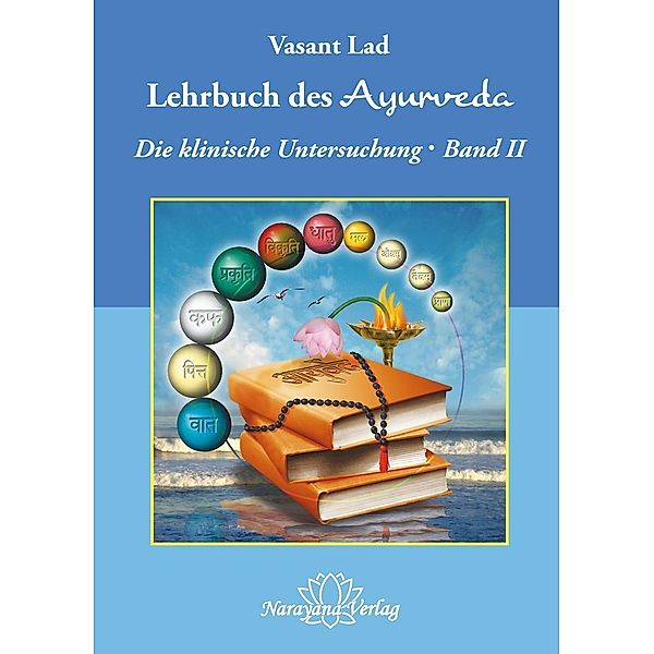 Lehrbuch des Ayurveda - Band 2- E-Book, Vasant Lad
