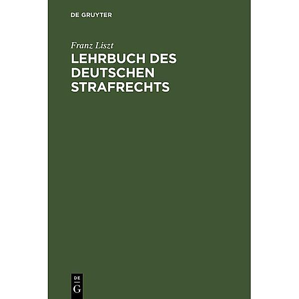 Lehrbuch des deutschen Strafrechts, Franz Liszt