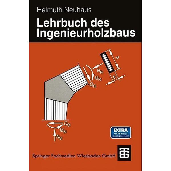 Lehrbuch des Ingenieurholzbaus, Helmuth Neuhaus