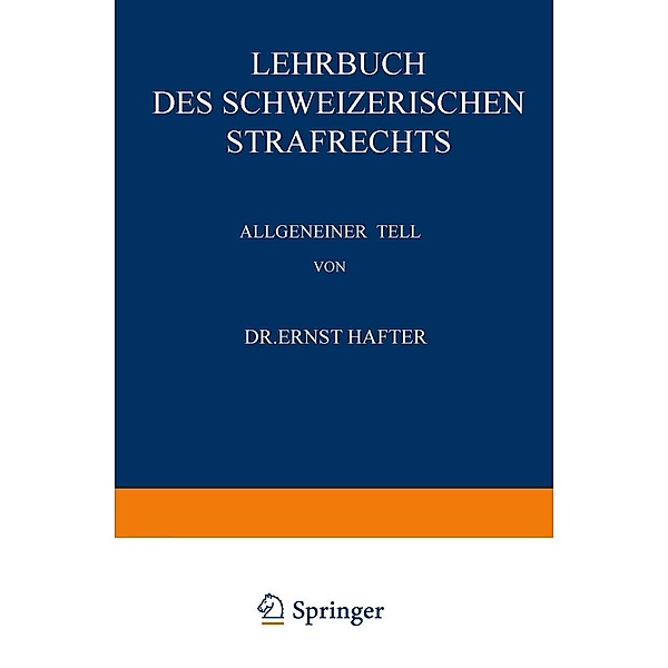 Lehrbuch des Schweizerischen Strafrechts, Ernst Hafter