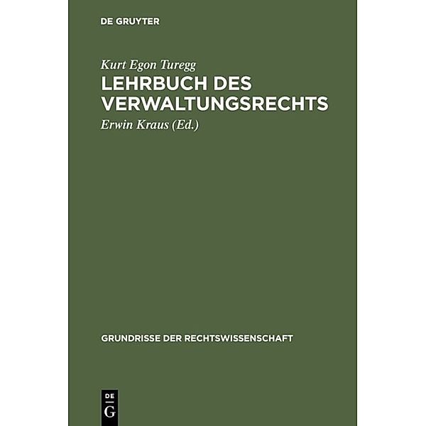 Lehrbuch des Verwaltungsrechts, Kurt Egon Turegg
