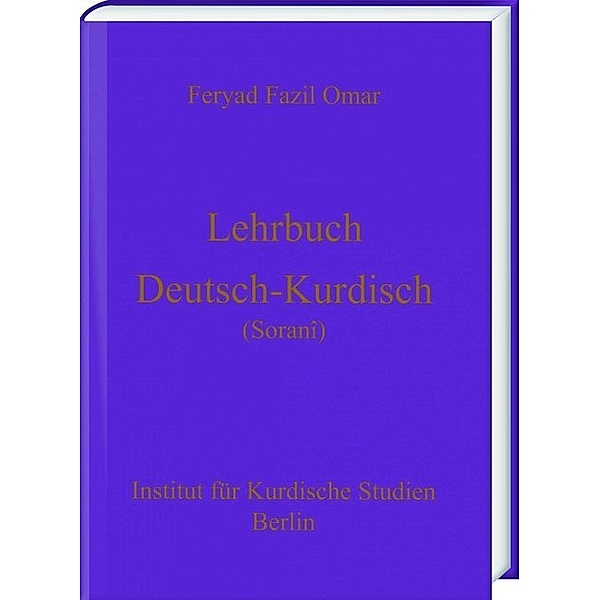 Lehrbuch Deutsch-Kurdisch (Soranî), Feryad Fazil Omar