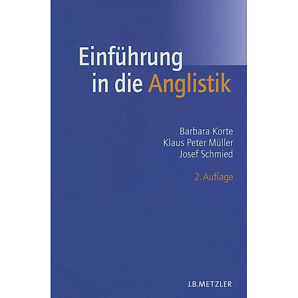 Lehrbuch / Einführung in die Anglistik; ., Barbara Korte, Klaus Peter Müller, Josef J. Schmied