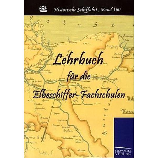 Lehrbuch für die Elbeschiffer-Fachschulen, Elbstrombauverwaltung Düsing