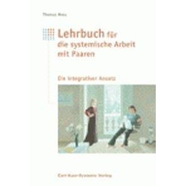 Lehrbuch für die systemische Arbeit mit Paaren, Thomas Hess