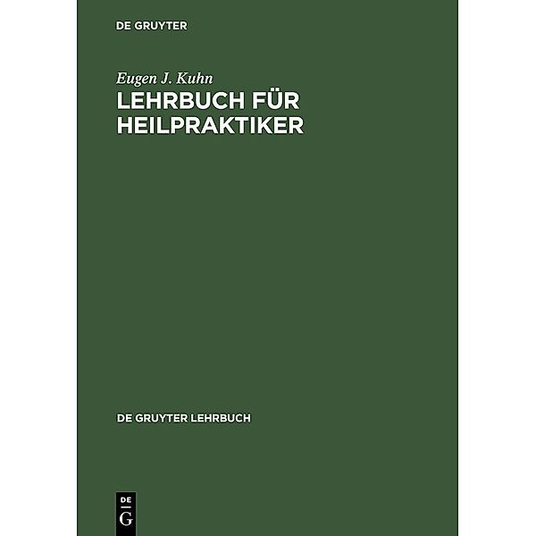 Lehrbuch für Heilpraktiker, Eugen J. Kuhn