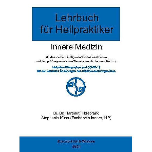 Lehrbuch für Heilpraktiker Innere Medizin, Hartmut Hildebrand, Stefanie Kühn