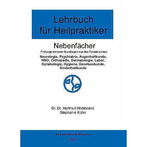 Lehrbuch für Heilpraktiker Nebenfächer, Hartmut Hildebrand