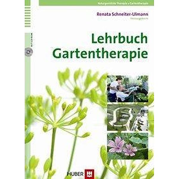 Lehrbuch Gartentherapie, m. 1 CD-ROM