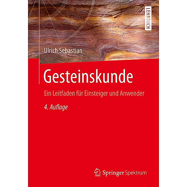 Lehrbuch / Gesteinskunde, Ulrich Sebastian