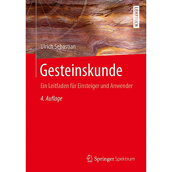 Lehrbuch / Gesteinskunde, Ulrich Sebastian