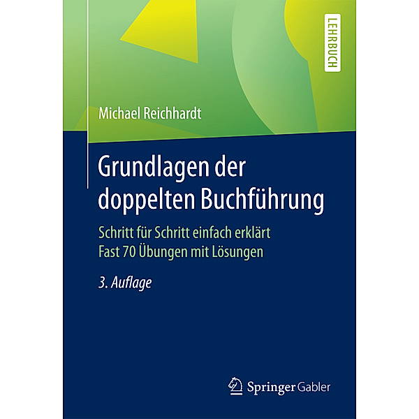 Lehrbuch / Grundlagen der doppelten Buchführung; ., Michael Reichhardt