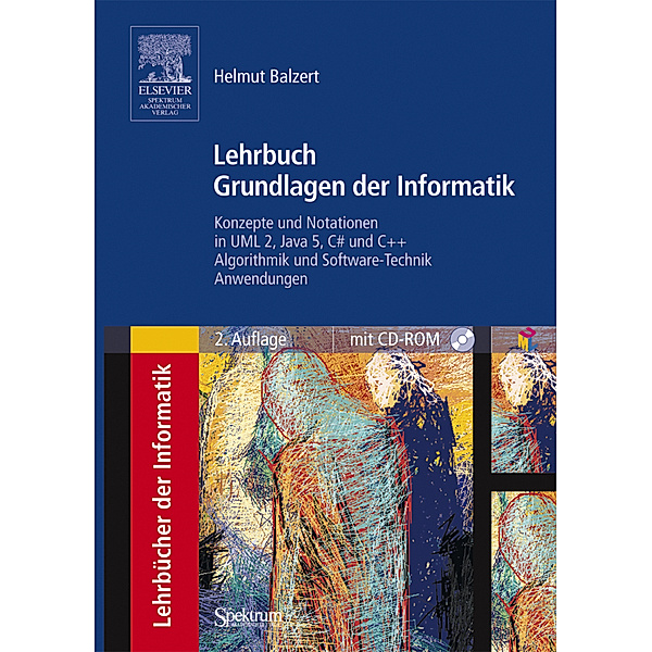 Lehrbuch Grundlagen der Informatik, m. CD-ROM, Helmut Balzert