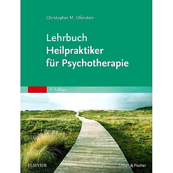 Lehrbuch Heilpraktiker für Psychotherapie, Christopher M. Ofenstein