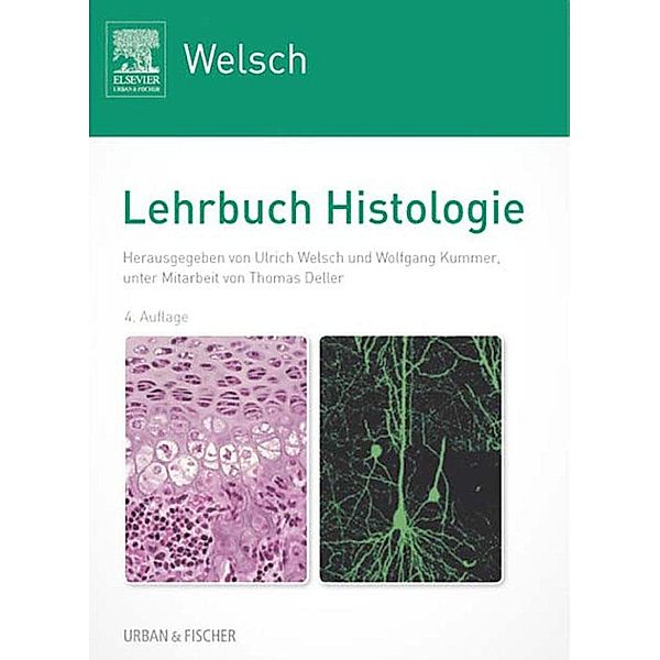 Lehrbuch Histologie, Ulrich Welsch, Wolfgang Kummer