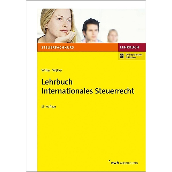 Lehrbuch Internationales Steuerrecht, Kay-Michael Wilke, Jörg-Andreas Weber