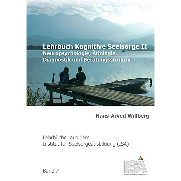 Lehrbuch Kognitive Seelsorge II, Hans-Arved Willberg