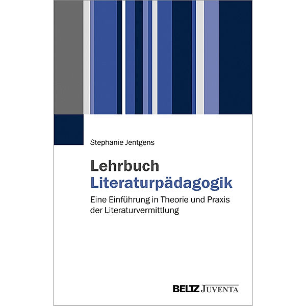 Lehrbuch Literaturpädagogik, Stephanie Jentgens