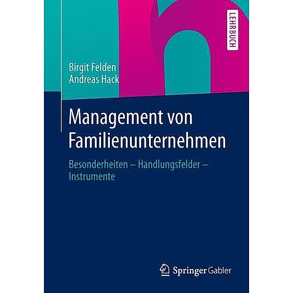 Lehrbuch / Management von Familienunternehmen, Birgit Felden, Andreas Hack