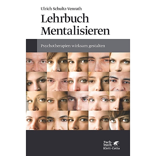 Lehrbuch Mentalisieren, Ulrich Schultz-Venrath