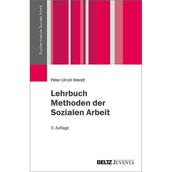 Lehrbuch Methoden der Sozialen Arbeit, Peter-Ulrich Wendt