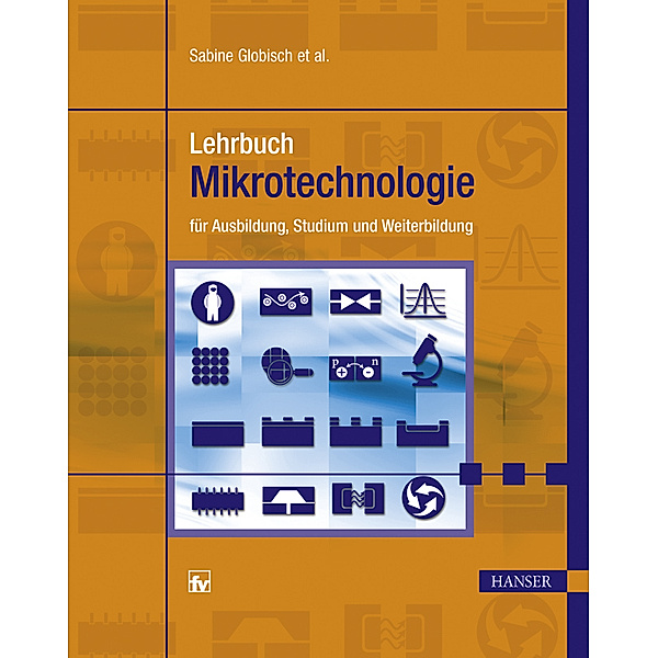 Lehrbuch Mikrotechnologie