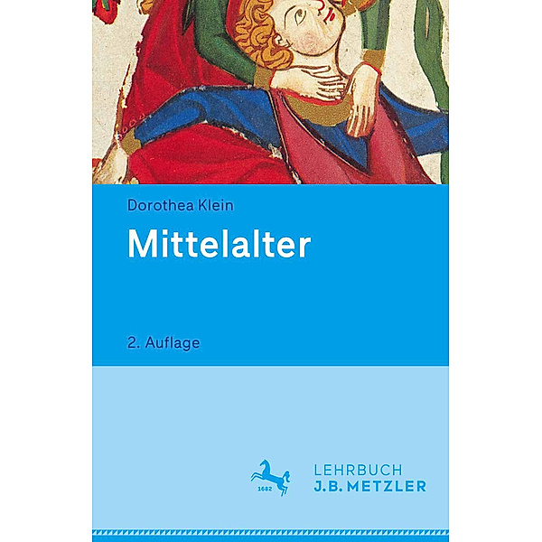 Lehrbuch / Mittelalter, Dorothea Klein