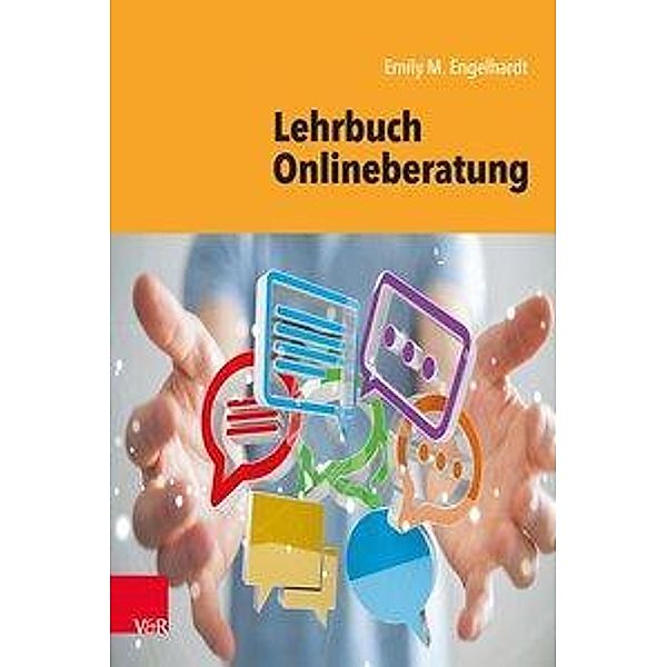 Lehrbuch Onlineberatung, Emily M. Engelhardt