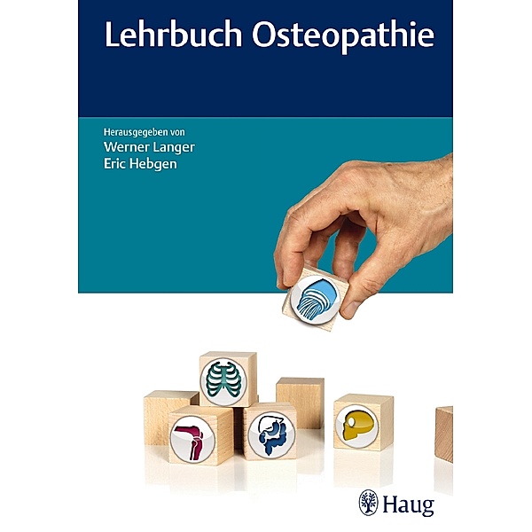 Lehrbuch Osteopathie, Werner Langer, Eric Hebgen