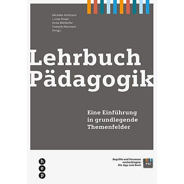Lehrbuch Pädagogik, Michèle Hofmann, Lukas Boser, Anna Bütikofer