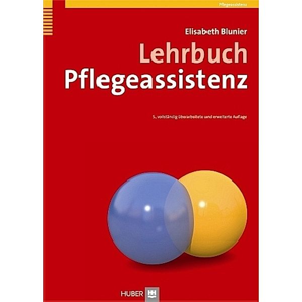 Lehrbuch Pflegeassistenz, Elisabeth Blunier