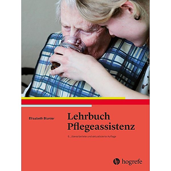 Lehrbuch Pflegeassistenz, Elisabeth Blunier