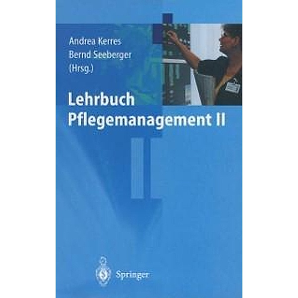 Lehrbuch Pflegemanagement II