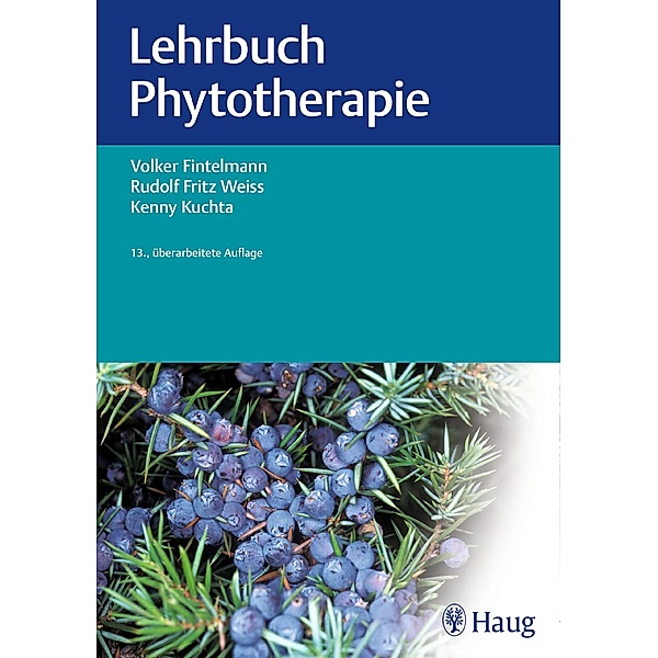 Lehrbuch Phytotherapie, Volker Fintelmann, Rudolf Fr. Weiß, Kenny Kuchta