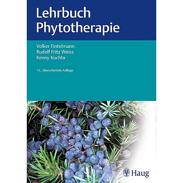 Lehrbuch Phytotherapie, Volker Fintelmann, Rudolf Fr. Weiss, Kenny Kuchta