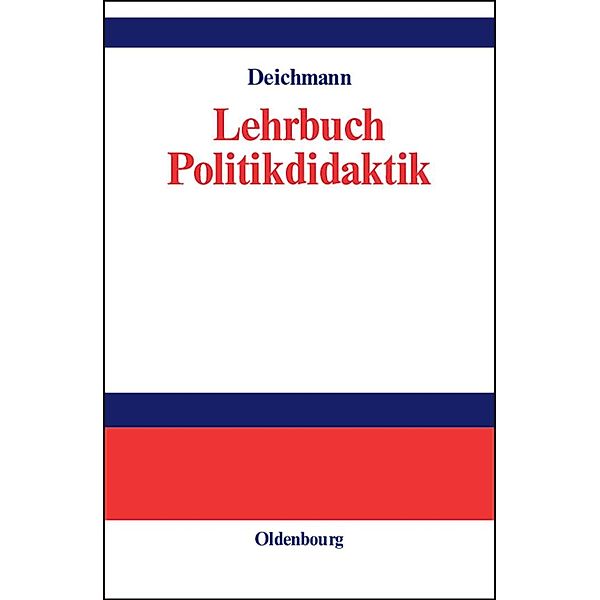 Lehrbuch Politikdidaktik / Jahrbuch des Dokumentationsarchivs des österreichischen Widerstandes, Carl Deichmann