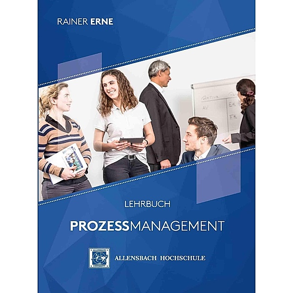 Lehrbuch Prozessmanagement, Rainer Erne