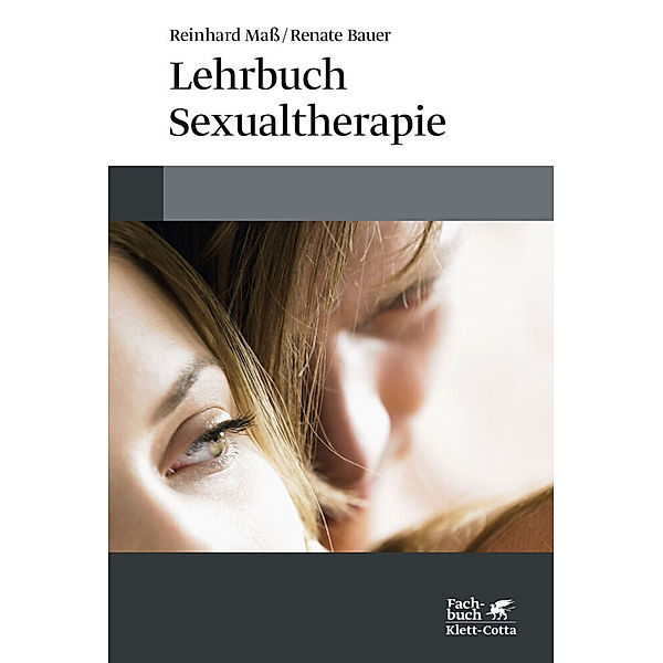 Lehrbuch Sexualtherapie, Reinhard Maß, Renate Bauer