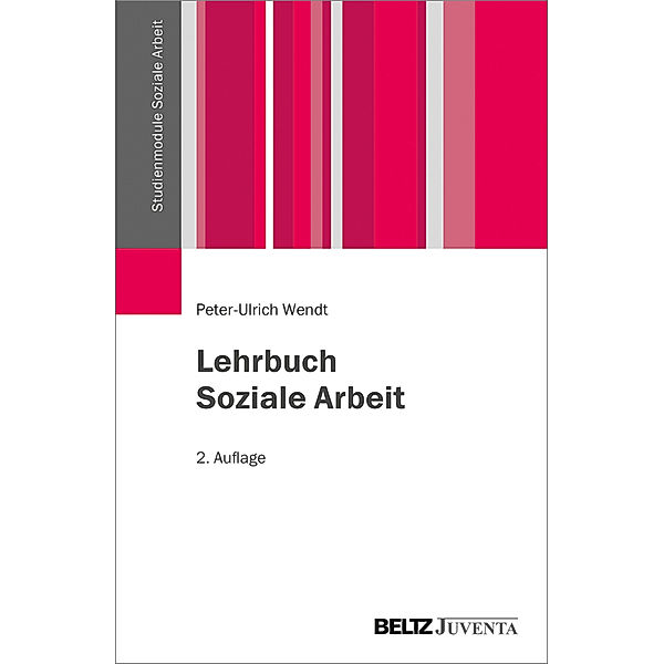 Lehrbuch Soziale Arbeit, Peter-Ulrich Wendt