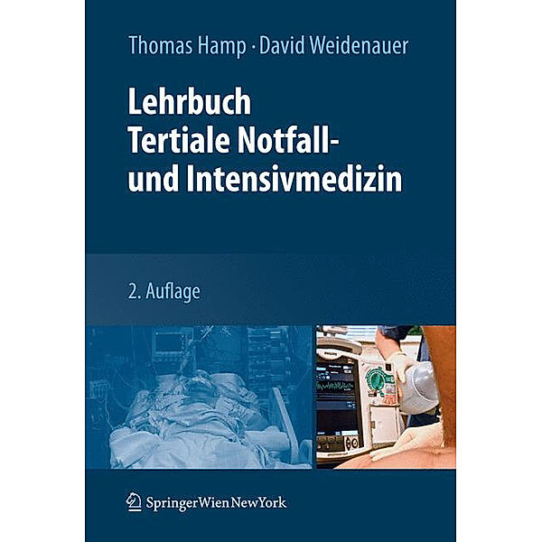 Lehrbuch Tertiale Notfall- und Intensivmedizin