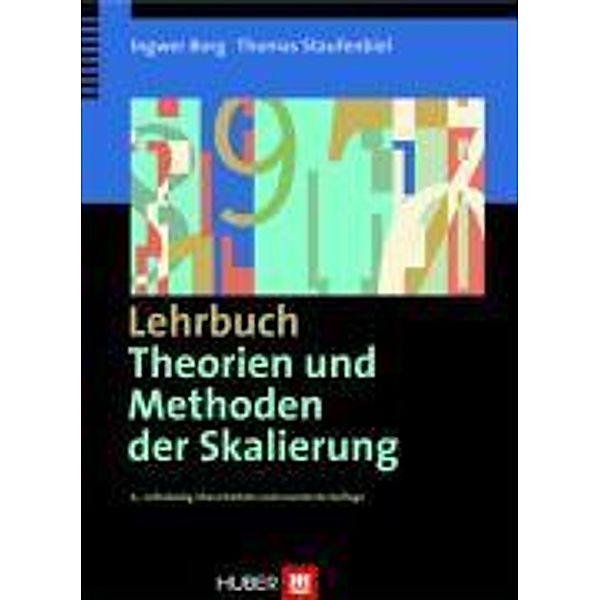 Lehrbuch Theorien und Methoden der Skalierung, Ingwer Borg, Thomas Staufenbiel