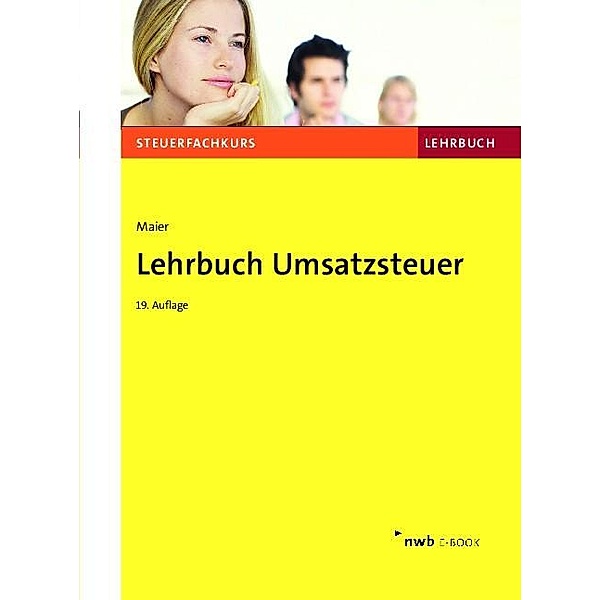 Lehrbuch Umsatzsteuer, Alexandra Maier
