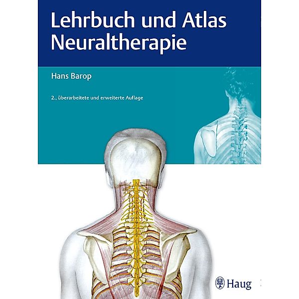 Lehrbuch und Atlas Neuraltherapie, Hans Barop