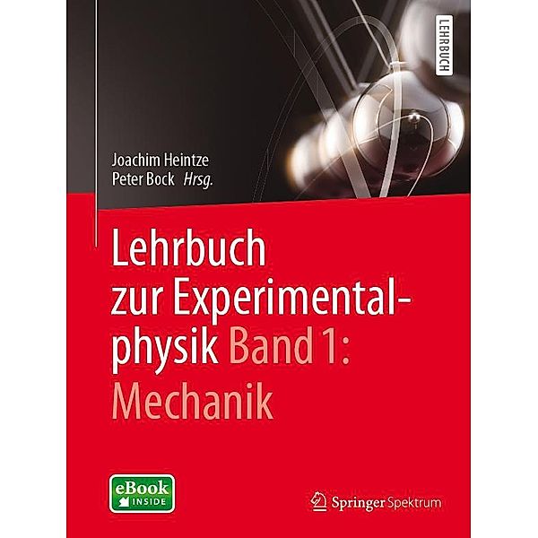 Lehrbuch zur Experimentalphysik Band 1: Mechanik, Joachim Heintze