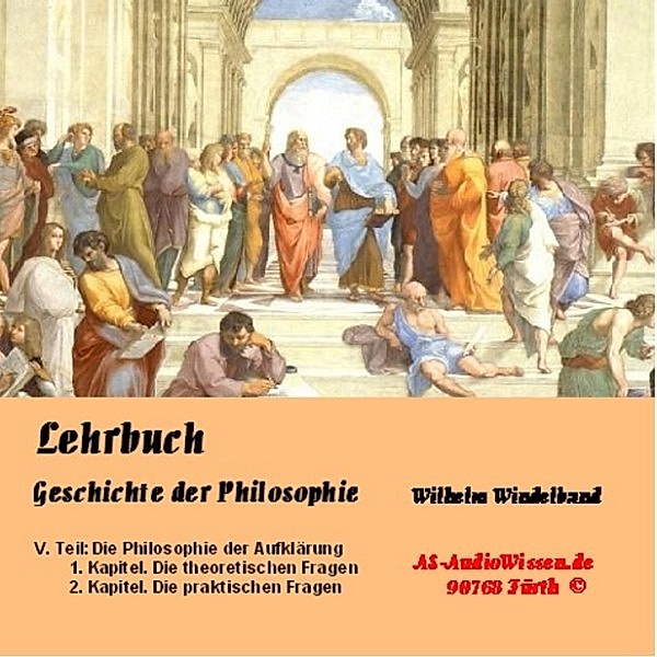 Lehrbuch zur Geschichte der Philosophie -Die Philosophie der Aufklärung, Wilhelm Windelband
