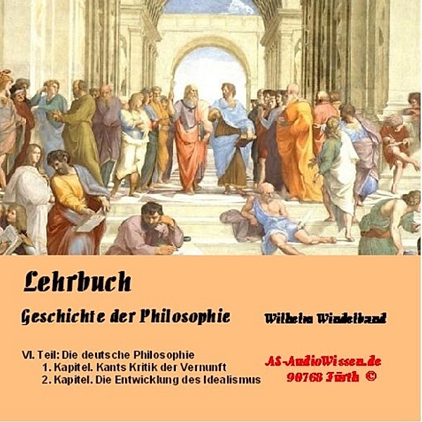 Lehrbuch zur Geschichte der Philosophie - Die deutsche Philosophie, Wilhelm Windelband